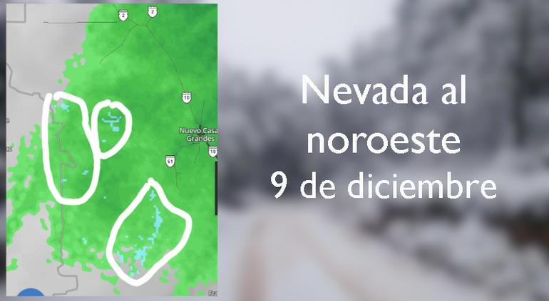 Nevada En Nuevo Casas Grandes Reporta Radar Puente Libre