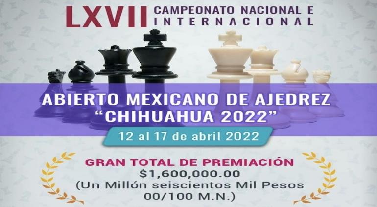 LXVII Campeonato Nacional e Internacional Abierto Mexicano de Ajedrez ...